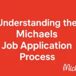 Michaels Job Application Process